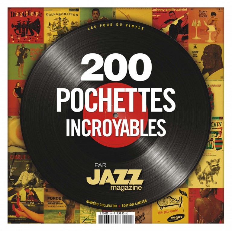 200 POCHETTES INCROYABLES PAR JAZZ MAGAZINE